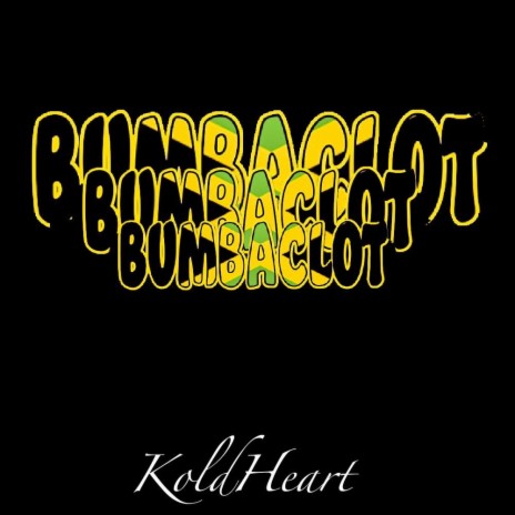 Bumbaclot | Boomplay Music