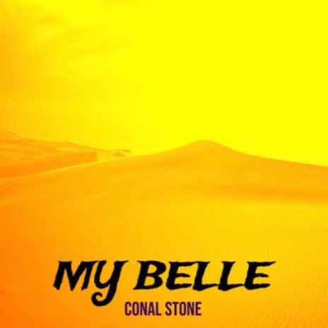 My belle | Boomplay Music