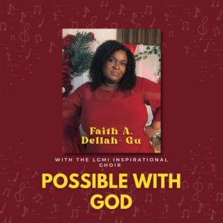 POSSIBLE WITH GOD