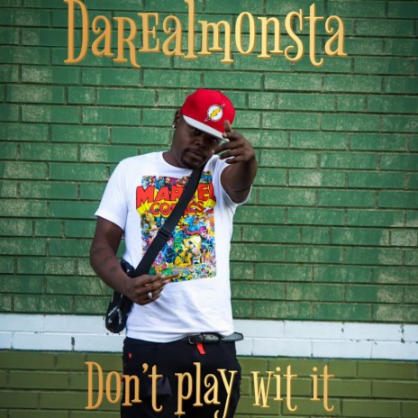 Dont Play Wit It | Boomplay Music