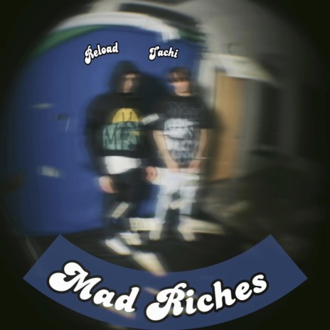 Mad Riches (sped up) ft. Tachi