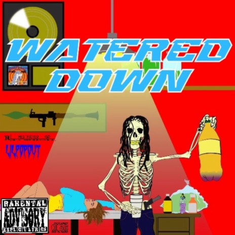 Watered Down | Boomplay Music