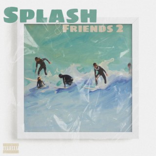 Splash & Friends 2