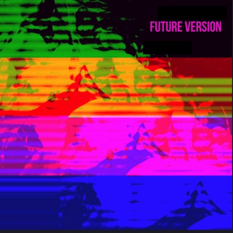 Future Version | Boomplay Music