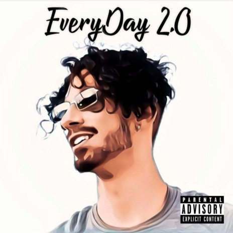 EVERYDAY 2.0 | Boomplay Music