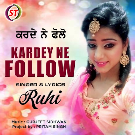 Kardey Ne Follow (Panjabi) | Boomplay Music