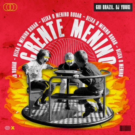 Crente Menino (Deixa o Menino Rodar) (Remix) ft. Dj Yuuki