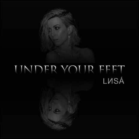 Under Your Feet | Boomplay Music