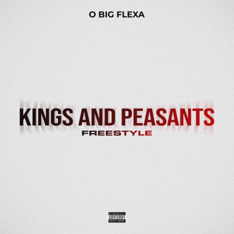 Kings And Peasants Freestyle | Boomplay Music