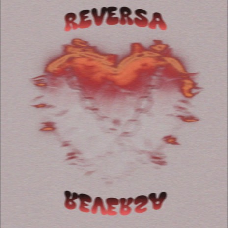 REVERSA | Boomplay Music