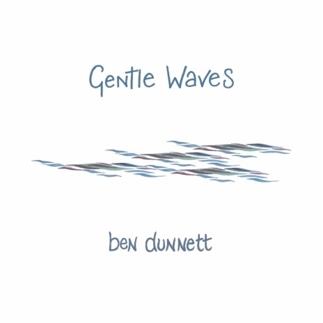 Gentle Waves | Boomplay Music