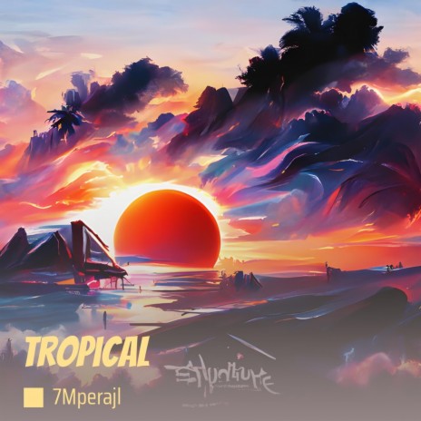 Tropical | Boomplay Music