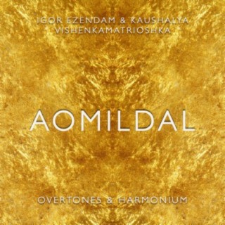 Aomildal (feat. Kaushalya Vishenkamatrioshka)