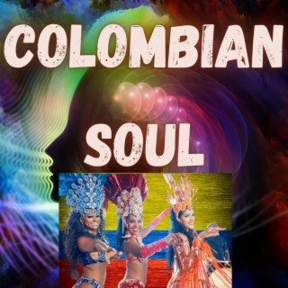 Colombian Soul
