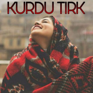 Kurdish _Kurdu Tırk_