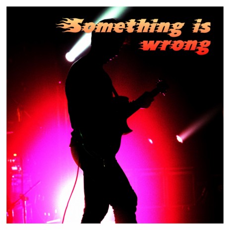Something is wrong (Instrumental)