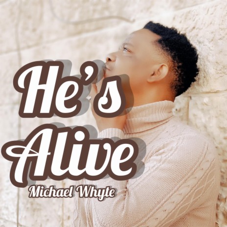 He Is Alive | Boomplay Music