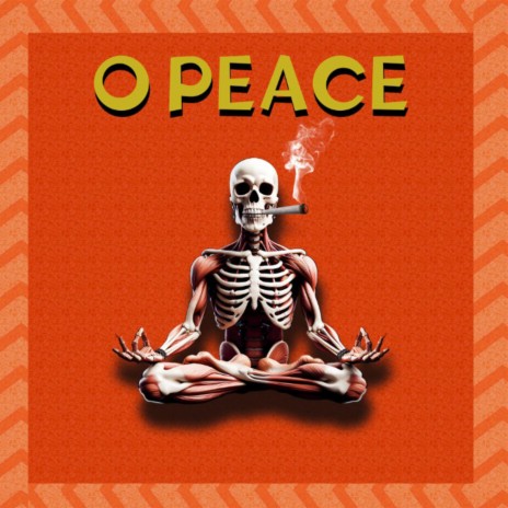 O peace | Boomplay Music