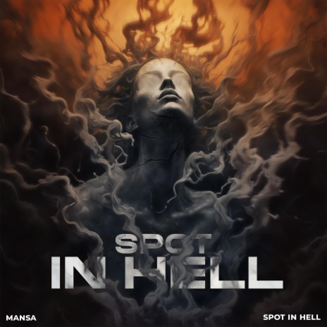 Spot In Hell | Boomplay Music