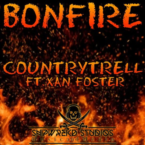 Bonfire ft. Xan Foster | Boomplay Music