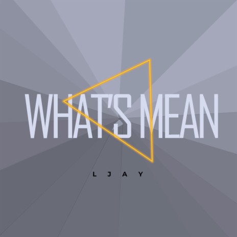 What's Mean | Boomplay Music
