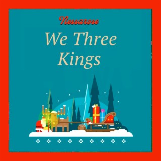 We Three Kings (Remixes)