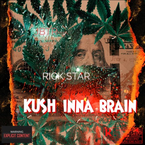 Kush Inna Brain ft. Rick Star | Boomplay Music