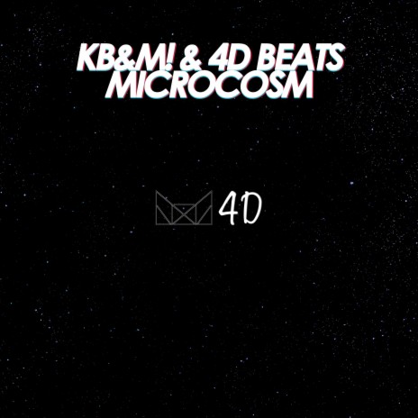 Microcosm ft. 4d Beats | Boomplay Music