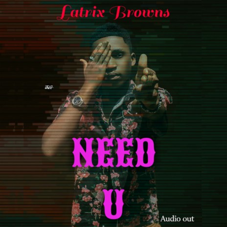 Need U | Boomplay Music