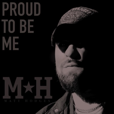 Proud To Be Me | Boomplay Music