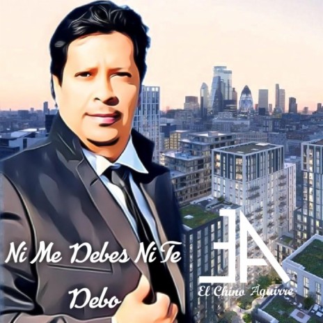 Ni Me Debes Ni Te Debo | Boomplay Music