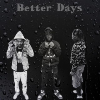 Better days