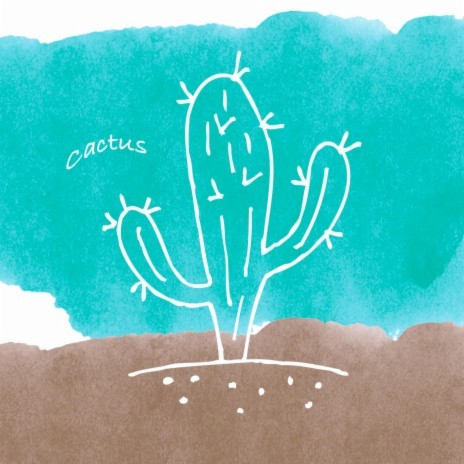 Cactus | Boomplay Music