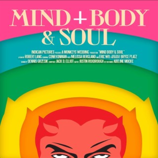 Mind Body & Soul (Original Motion Picture Soundtrack)
