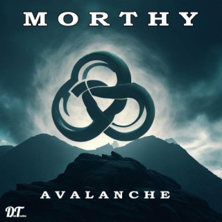 Morthy / Avalanche