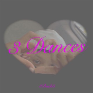 3 Dances