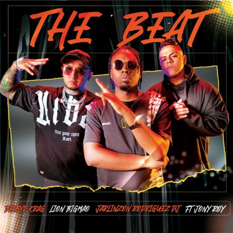 The Beat ft. jarlinzON Rodriguez DJ, Deibyd Krag & Jony Roy