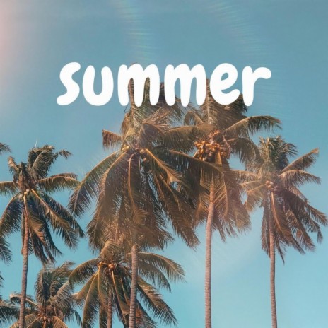 Summer | Boomplay Music