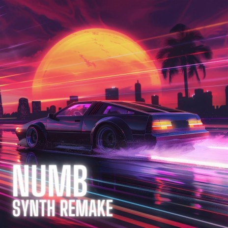 Numb (Synth Remake) | Boomplay Music