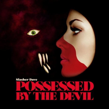 Possessed By The Devil | Boomplay Music