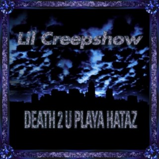 Death 2 U Playa Hataz