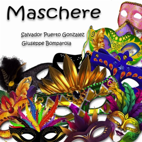Maschere | Boomplay Music
