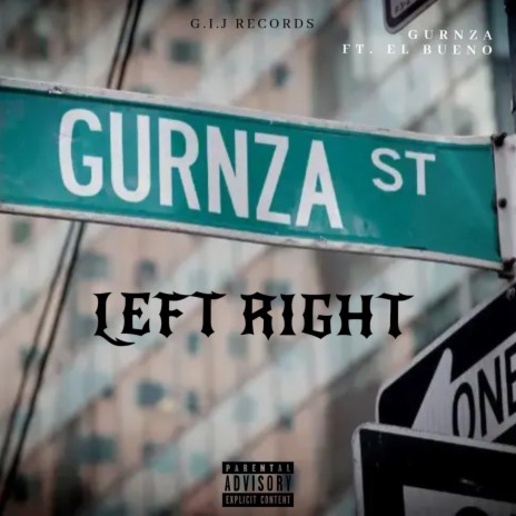 Left Right ft. El Bueno | Boomplay Music