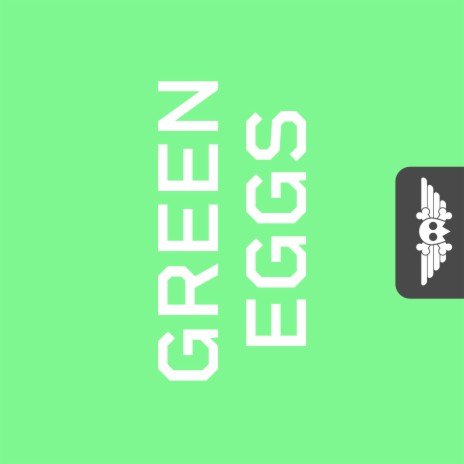 Green Eggs | Boomplay Music