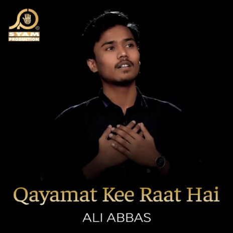 Qayamat Kee Raat Hai | Boomplay Music