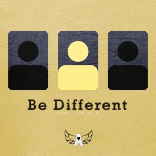 Be Different lyrics | Boomplay Music