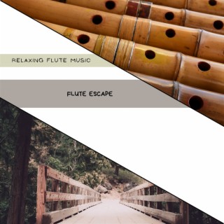 Flute Escape: Peaceful Moments Collection