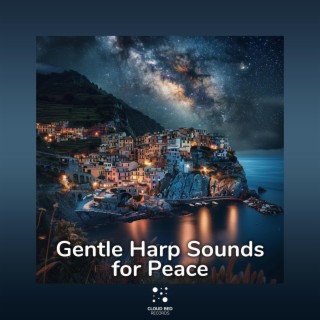 Gentle Harp Sounds for Peace