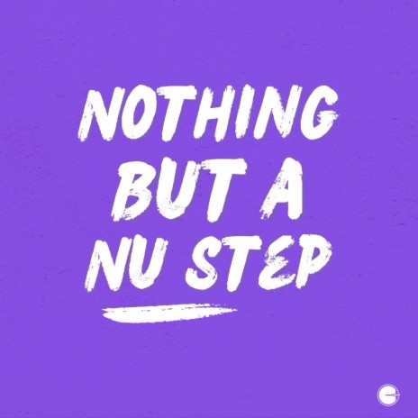 Nothing But A NuStep | Boomplay Music