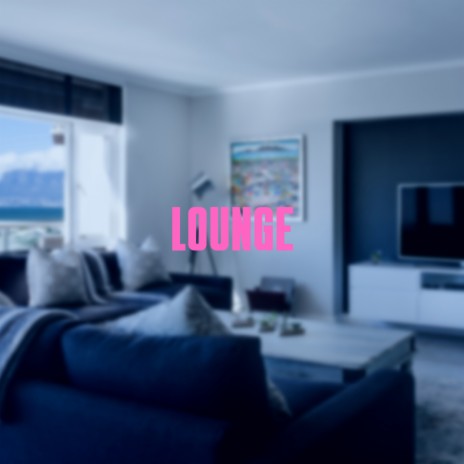 Lounge ft. Lo Fi My Lounge & Meditation Music | Boomplay Music
